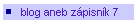 blog aneb zápisník 7